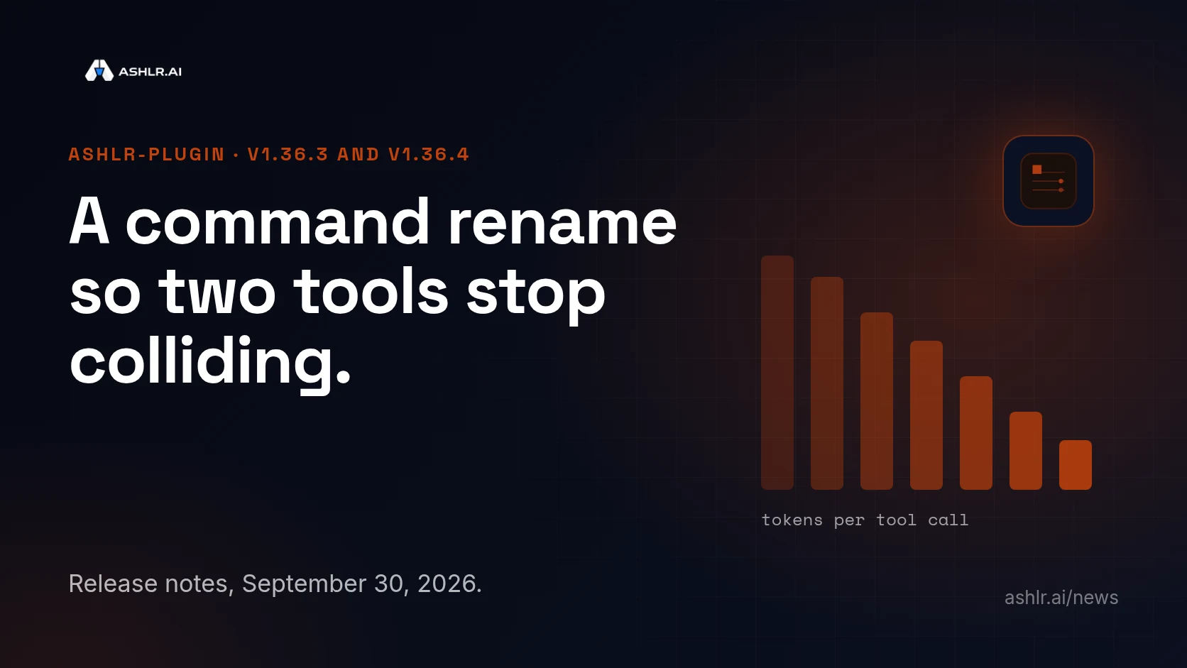 Ashlr cover: a falling bar chart, with the headline A command rename so two tools stop colliding.